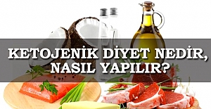Ketojenik diyet nedir? Ketojenik diyet listesi neler içerir?